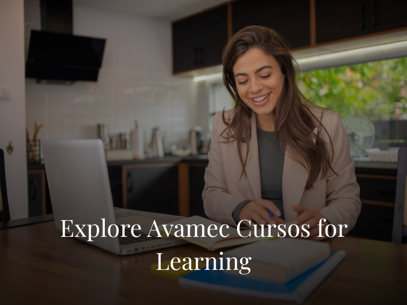 Explore Avamec Cursos for Learning