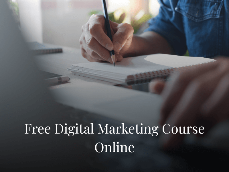 Free Digital Marketing Course Online