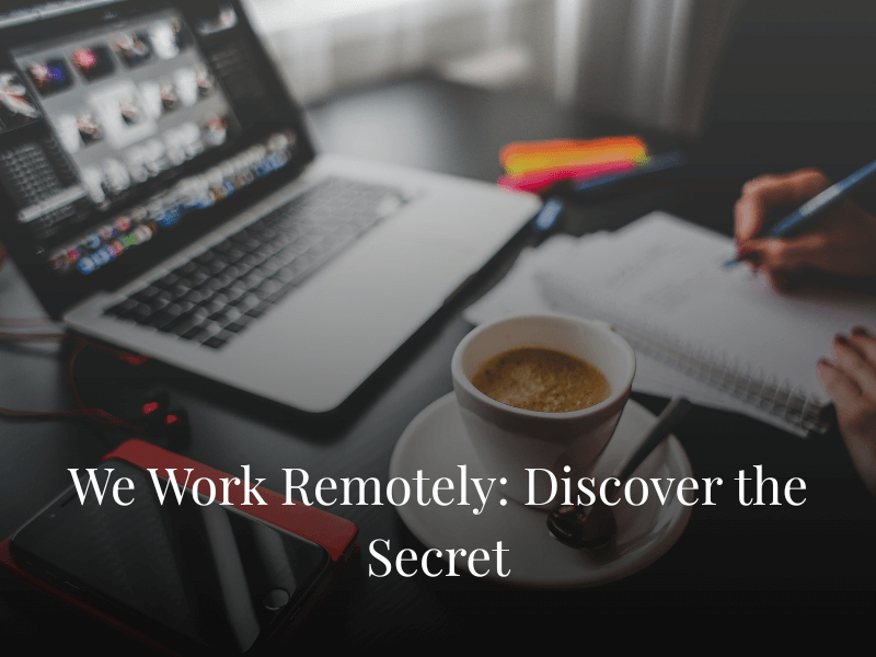 We Work Remotely: Discover the Secret